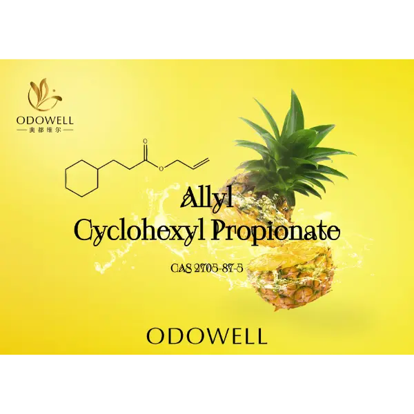 Propionat de alil ciclohexil – esterul de ananas de la ODOWELL pentru parfumuri fructate strălucitoare și de lungă durată