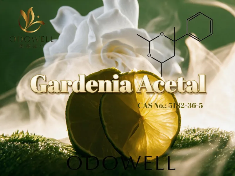 ODOWELL recomandă acetal de gardenie pentru aplicații cu parfum proaspăt de citrice-gardenia